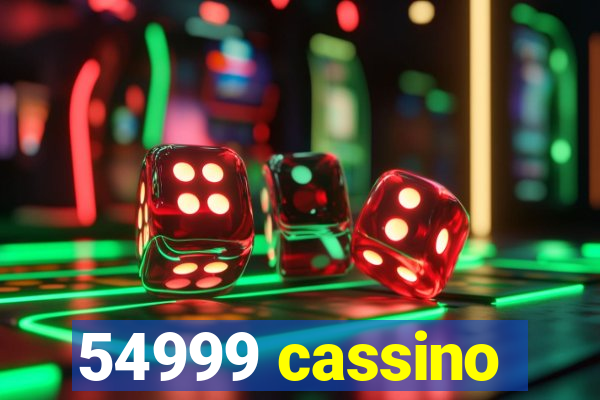 54999 cassino